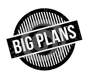 Big Plans rubber stamp