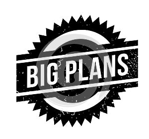 Big Plans rubber stamp