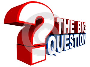 The big question