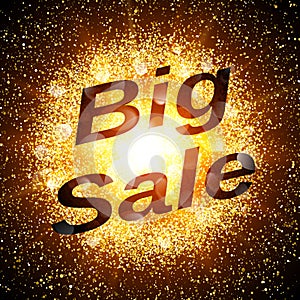 Big sale banner. Abstract explosion with gold glittering elements. Burst of glowing star. Dust firework light effect