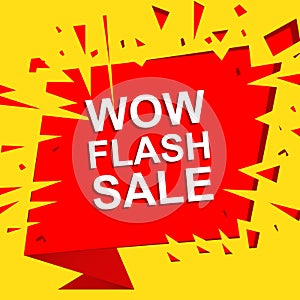 Big sale poster with WOW FLASH SALE text. Advertising vector banner