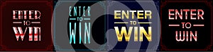 Big Set of Enter to Win Signs. Vector Sign, Win Prize, Win in Lottery