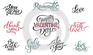 Big set of handwritten calligraphic Romantic, Valentines Day lettering. Vector collection for greeting cards