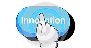 Big sign with Innovation text. Hand pushing his index finger to click the button.