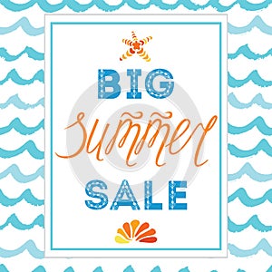 Big summer sale banner template, hand drawn letterig element, seashell, sea star, frame, waves