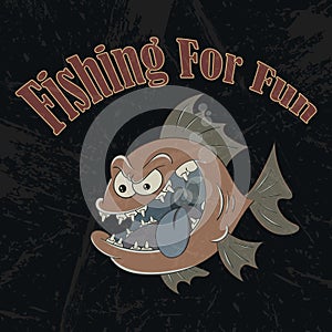 Big toothy fish. Vector banner on the theme of fishing with the inscription on a black background and grunge texture