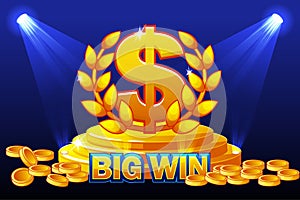 BIG WIN banner and sign DOLLAR award. Stack golden coins. Vector illustration for casino, slots, roulette and game UI