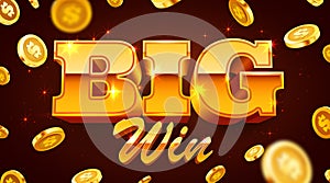 Big win banner. Sign with golden letters. Online casino