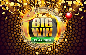 Big Win casino coin, cash machine play now.
