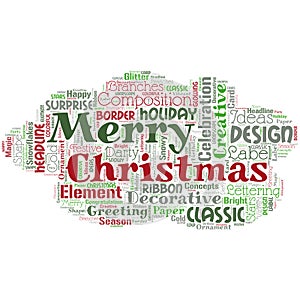 Big word cloud in the shape of cloud with words Merry Christmas. Annual tradition to celebrate the birth of Jesus Christ