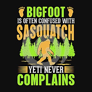 Bigfoot is often confused with sasquatch yeti never complains