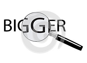 Bigger