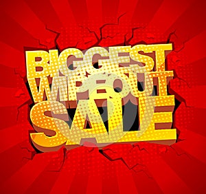 Biggest wipeout sale