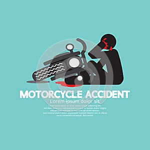 Biker With Motorcycle Have In An Accident