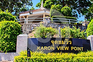 Billboard landmark of karon view point, we can see kata noi, kata beach and karon beach from here at Phuket, Thailand,