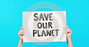 Billboard, protest sign and sustainable in studio, hands or climate change to save the planet by blue background