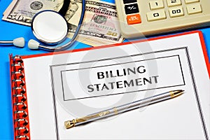 Billing statement. Text inscription in the form on the medical folder with documents.