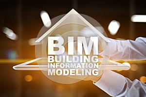 BIM - Building information modeling on vitrual screen.