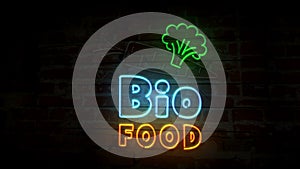 Bio food neon on brick wall