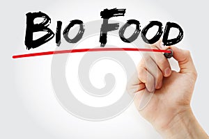 Bio food text with marker, health concept