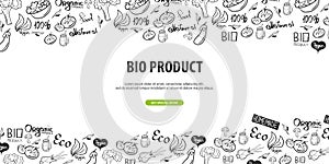 Bio Product. Healthy food. Vegetarian banner. Hand-draw doodle background. Vector illustration. photo