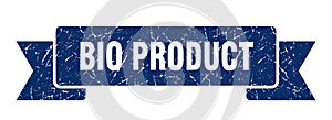 bio product ribbon. bio product grunge band sign.