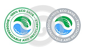 Biodegradable and recyclable vector icon. Eco save bio recyclable and degradable package, green leaf and water drop stamp photo