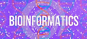 Bioinformatics theme with DNA and abstract lines