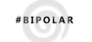Bipolar word on white