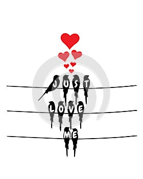 Just love me, birds on wire, vector