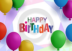 Birthday balloons vector banner template. Happy birthday greeting text in white empty space