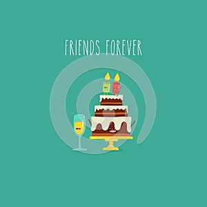 Birthday cake glass of wine friends forever. Vector illustration