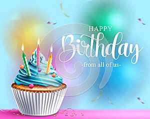 Birthday cupcake vector design. Happy birthday text with cupcake, candles and icing elements for celebrating birth day decoration.