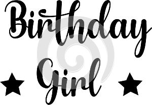 Birthday girl jpeg with svg  svg vector cut file for cricut and silhouette
