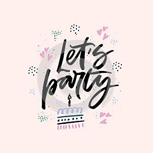 Birthday party flat hand drawn illustration interesting quote ink