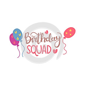 Birthday squad text vector written with a modern and cute typography