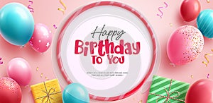 Birthday vector template design. Happy birthday text in circle white space with balloons