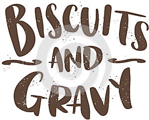 Biscuits and Gravy Vintage Design