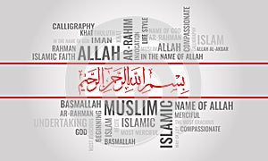 BISMILLAH word cloud. Arabic calligraphy translation: In the name Allah, the most gracious the most merciful.