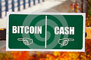 Bitcoin or Cash Sign.