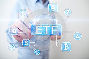 Bitcoin ETF. Exchange traded fund and cryptocurrency concept on virtual screen. photo