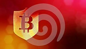 Bitcoin logo inside the shield. Financial background made of glow particles as vitrtual hologram. Shiny 3D loop