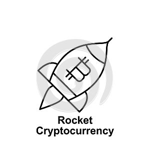 Bitcoin rocket outline icon. Element of bitcoin illustration icons. Signs and symbols can be used for web, logo, mobile app, UI,