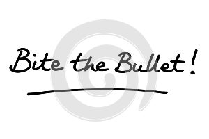 Bite the Bullet