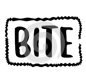 BITE sign on white background