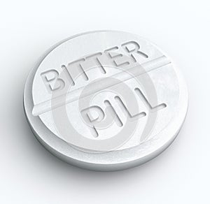 Bitter Pill Hard Medicine to Swallow Word Prescription Tablet