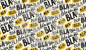 Bla bla seamless pattern, different hand lettering words with yellow speech bubbles. Buzz concept, chat background photo
