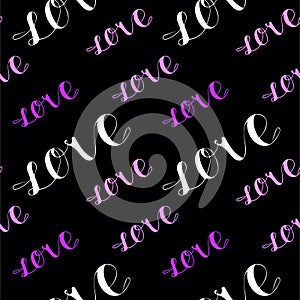 Black background with repeating word Love. Pattern lettering for wrapping paper.