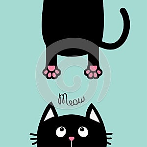 Black cat looking up. Funny face head silhouette. Meow text. Hanging fat body paw print, tail. Kawaii animal. Baby card. Cute cart