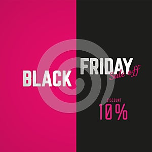 Black Friday 10 percent sale off discount promo, concept of discount banner vector illustration templaes, sale off text on pink